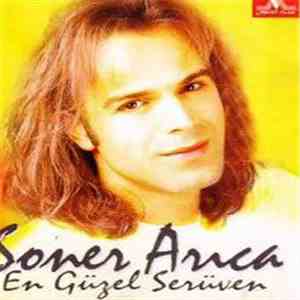 Soner Arıca - En Güzel Serüven