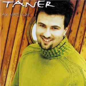 Taner - Aşk Mazi Oldu