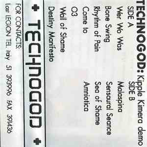Technogod - Kipple Kimera Demo