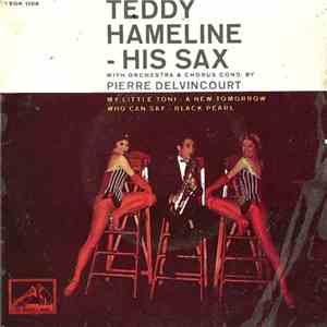 Teddy Hameline - His Sax
