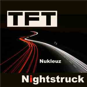 TFT - Nightstruck