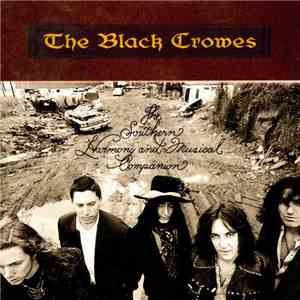 The Black Crowes - The Southern Harmony And Musical Companion