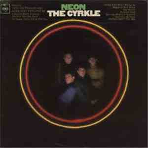 The Cyrkle - Neon