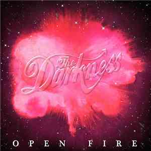 The Darkness - Open Fire