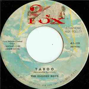 The Esquire Boys - Taboo / Have You Got Good Religion