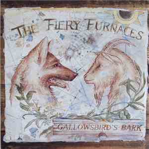 The Fiery Furnaces - Gallowsbird's Bark (Album Sampler)
