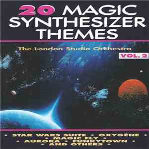 The London Studio Orchestra - 20 Magic Synthesizer Themes Vol. 2