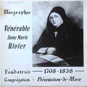Unknown Artist - Biographie : La Vénérable Anne-Marie Rivier