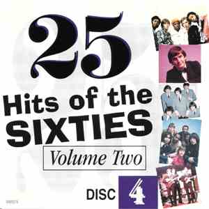 Various - 25 Hits Of The Sixties Volume Two Disc 4