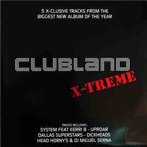 Various - Clubland X-Treme