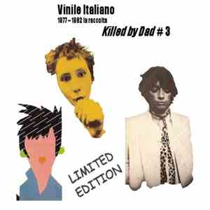 Various - Killed By Dad # 3 - 1977-1982 La Raccolta