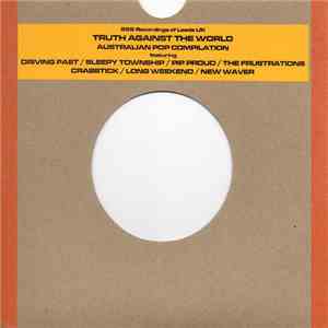 Various - Truth Against The World (Australian Pop Compilation)
