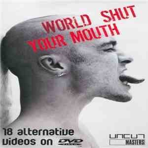 Various - World Shut Your Mouth