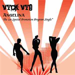 Vyck Vyo - Angelina