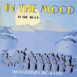 Wolverines Big Band - In The Mood