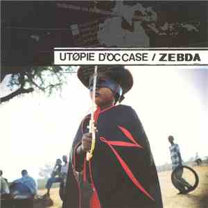Zebda - Utopie D'Occase