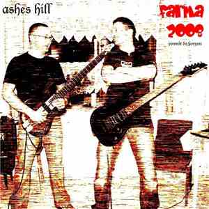 Ashes Hill - Farma 2008