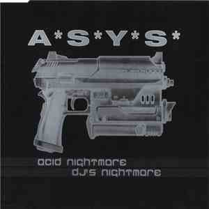 ASYS - Acid Nightmare / DJ's Nightmare