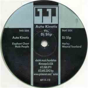 Auto Kinetic vs. DJ Slip - Untitled