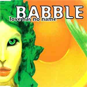 Babble - Love Has No Name