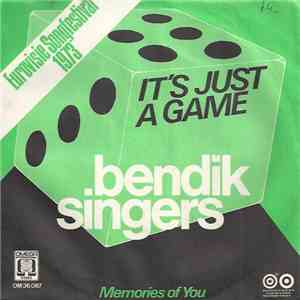 Bendik Singers - It's Just A Game