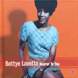 Bettye Lavette - Nearer To You