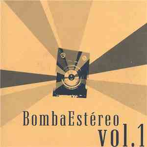 Bomba Estéreo - Vol. 1