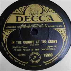 Chick Webb & His Orchestra - In The Groove At The Grove / My Heart Belongs  ...