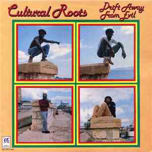 Cultural Roots - Drift Away From Evil