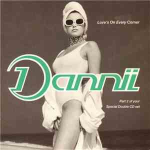 Dannii - Love's On Every Corner