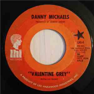 Danny Michaels  - Valentine Grey