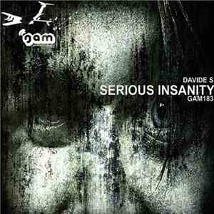 Davide S - Serious Insanity