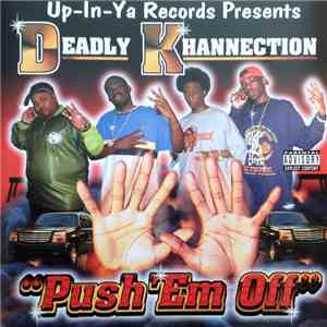 Deadly Khannection - Push ’Em Off