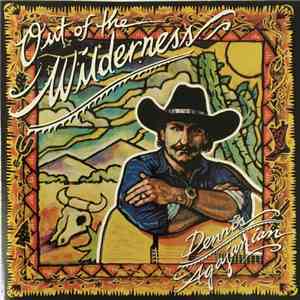 Dennis Agajanian - Out Of The Wilderness