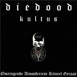 Die Dood - Kultus [Omringende Atmosferiese Ritueel Geraas]