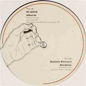 DJ Uovo / Daniele Pierucci - Hibachi / Hermena