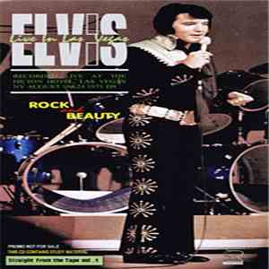 Elvis Presley - Rock And Beauty - Live In Las Vegas Straight From The Tape  ...