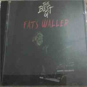 Fats Waller - The Best Of Fats Waller