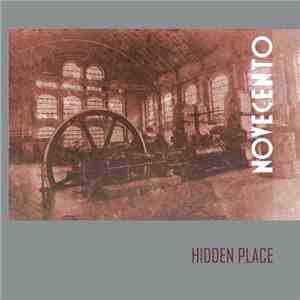 Hidden Place - Novecento