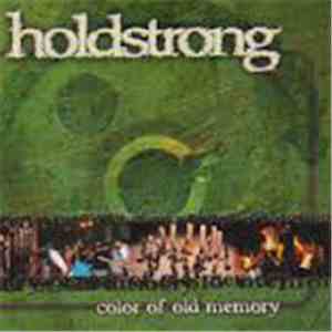 Holdstrong - Color Of Old Memory