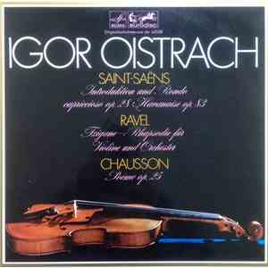 Igor Oistrach, Das Große Rundfunk-Sinfonieorchester Der UdSSR, Gennadi Roshdestwensky - Chausson - Ravel - Saint-Saens