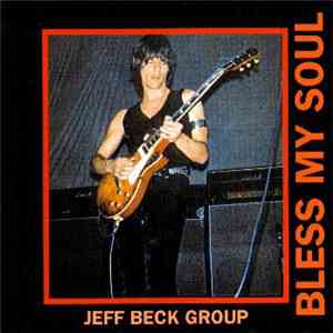 Jeff Beck Group - Bless My Soul