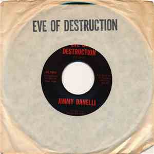 Jimmy Danelli - Eve Of Destruction / She's A Teaser