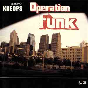 Kheops - Opération Funk
