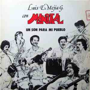 Luis E. Mejía G. Con Mancotal - Un Son Para Mi Pueblo
