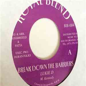 Lukie D - Break Down The Barriers