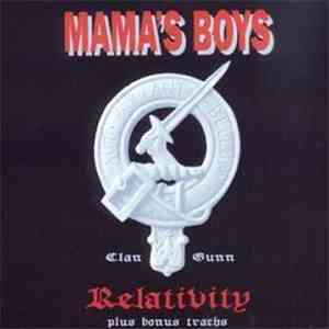 Mama's Boys - Relativity