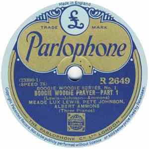 Meade Lux Lewis - Pete Johnson - Albert Ammons - Boogie Woogie Prayer
