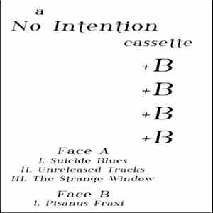 No Intention  - +B