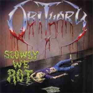 Obituary - Slowly We Rot